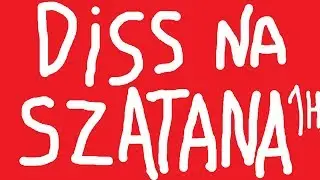 DISS NA SZATANA 1H