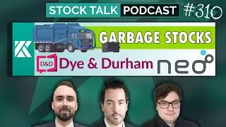 Stock Talk Podcast Episode 310 | $NEO $WCN $GFL $SES $DND