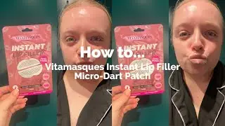 How to&hellip; Vitamasques Instant Lip Filler Micro-Dart Patch