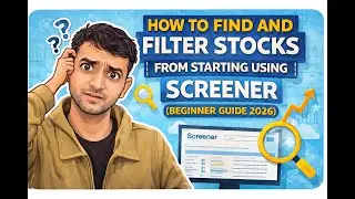 How to Find and Filter Stocks From Starting Using Screener (Beginner Guide 2026) Part 1