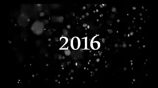 Year 2016 in one video!