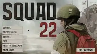 Squad 22 gameplay AFU Counter Offensive: HEAVY DUTY + rady na zač&aacute;tek (tips and tricks)