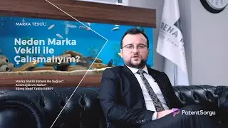 Neden Marka Vekili ile &Ccedil;alışmalıyım | PatentSorgu.com