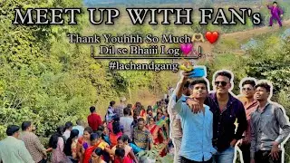 Meet Up With Fan&rsquo;s🕺🏻|| Love ❤️ From LachandGang💫|| #dveditz #vlog #marathivlog #comedyvlog #funny