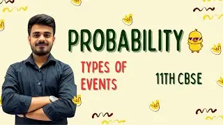 EVENTS| TYPES OF EVENTS| Probability | Class 11th| CBSE  | 2025-26