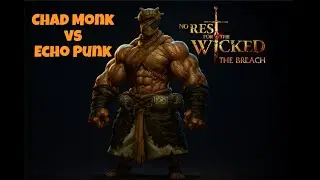 Best Monk Build Ever (Chad Monk) - No Rest For The Wicked Breach