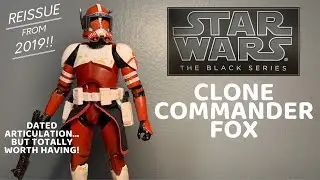 Clone Commander Fox-Black Series Figure Review (2024 Reissue From 2019)