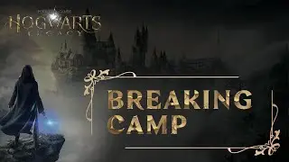 BREAKING CAMP | SIDE QUEST | HOGWARTS: LEGACY GAMEPLAY WALKTHROUGH [4K 60FPS PS5]