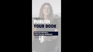 Best Way to Publish Your Book | Creative Writing & Storytelling Workshop