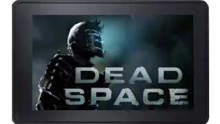 Amazon Kindle Fire Gaming - Dead Space
