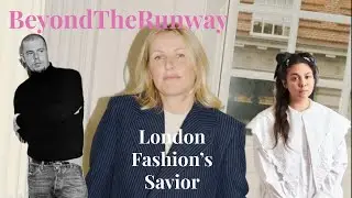 Introducing British Fashion's New Savior: Can LFW Be Saved?
