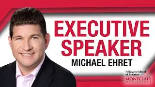 MBA Executive Speaker Series - Michael Ehret, Head of Global Talent Management for Johnson & Johnson