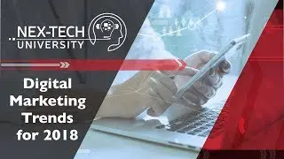 Digital Marketing Trends for 2018