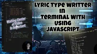 Typewriter Lyrics Effect in JavaScript | Terminal Song Animation 🎶