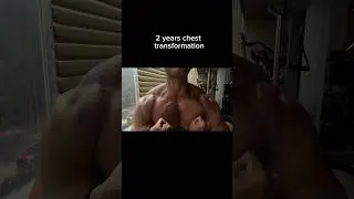 2 years chest transformation! #backworkout #chestworkout #natty #samsulek #fyp #transformation #fypシ