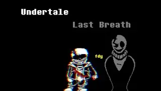 Debuge|UnderTale Last Breath Phase3 |by fdy game|Steam100TB