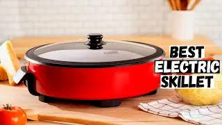 Top 5 Best Electric Skillets 2022 | Electric Skillet 2022