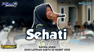 SEHATI VOC.ATIN AVIZz || YANG APIK RAFIKA MUDA || CEK SOUND 22 MARET 2025