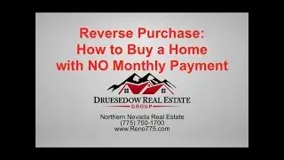 What is a Reverse Purchase? Big Valley Mortgage | Reno Homes For Sale