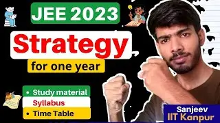 One year Perfect Strategy for IIT JEE 2023||Must Watch|| Perfect Strategy for IIT JEE 2023||#iitjee