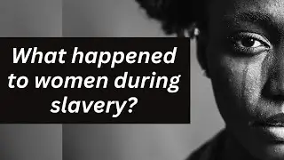 Black women: Forced to breed slave children, they were also used sexually by their white masters