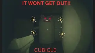 THIS MONSTER WONT LEAVE THE CUBICLE Cubicle
