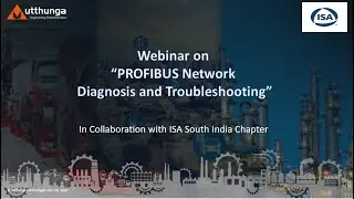 PROFIBUS Network Failure Diagnostics and Troubleshooting Webinar with ISA South India