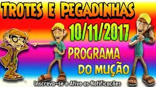 Programa do Mu&ccedil;&atilde;o - 10/11/2017 [Completo]