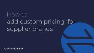 How to Add Custom Pricing for Supplier Brands