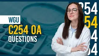 WGU C254 OA &ndash; Full Practice Question Bank with Answers