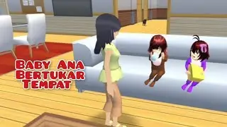 Baby Ana Bertukar Tempat | Drama Sakura School Simulator 
