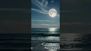 Night Ocean Calm 🌊 | Deep Focus Short