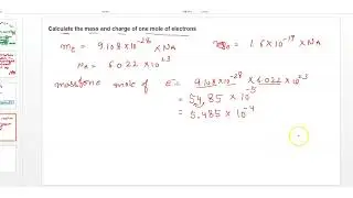 Calculate the mass and charge of one mole of electrons