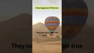 Courageous Choices: Make choices that align with your soul; they lead you to your true path. 🌟👣