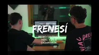 BRUNO SANTIAGO, Nefel & Enhe -Frenes&iacute; (Video Oficial)