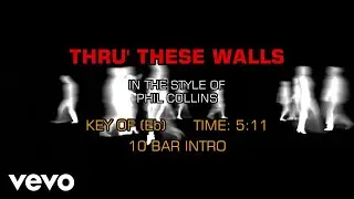 Phil Collins - Thru' These Walls (Karaoke)