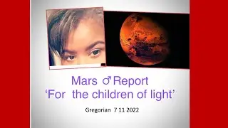Mars Report 7 11 2022