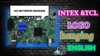 40-MT56FD-MAD2LG | intex restart problem | logo hang | LED-4301 FHD SMT | English