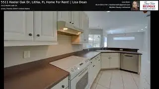 5511 Keeler Oak Dr, Lithia, FL Home For Rent! | Lisa Dean