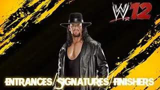 WWE 12 Entrances/Signatures/Finishers: The Undertaker