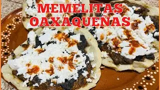 MEMELITAS OAXAQUEÑAS