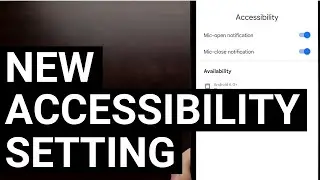 Google Update Adds New Accessibility Settings for the Google Assistant TalkBack Chime