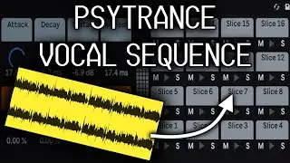 Rich & Complex Vocal Sequences for Psytrance!