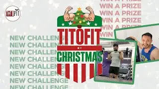TitoFit by Christmas challenge! - TitoFit