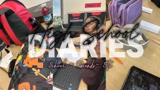 High School Diaries | School, Friends, Etc 🥰