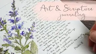 Art & Scripture Journaling Psalm 11- Learning Watercolor -paint with me -Purple Salvia 🌿🎨
