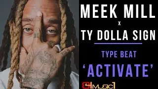 Activate - Meek Mill x Ty Dolla Sign Type Beat | RnB | Soulful | Hip Hop