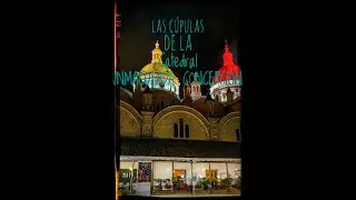 LAS C&Uacute;PULAS  DE LA  CATEDRAL: INMACULADA CONCEPCI&Oacute;N | 200 A&Ntilde;OS DE INDEPENDENCIA DE CUENCA ~ 2