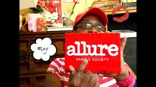 Unboxing May Allure Sample Society + Bonus Review