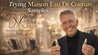 Maison Eau De Couture Samples from Edulge